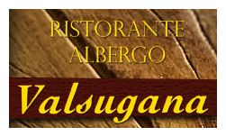 ALBERGO RISTORANTE VALSUGANA